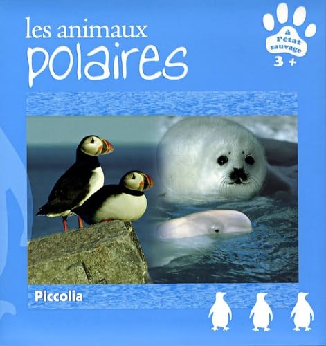 Les animaux polaires 9782753006560