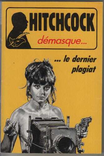 Le dernier plagiat: Et autres récits de suspense ou d'humour 9782702422724