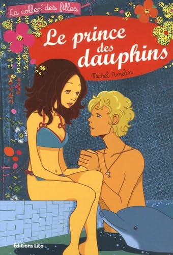 Le prince des dauphins 9782244442211