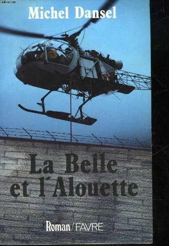 La Belle et l'Alouette 9782828903008