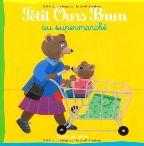 Petit Ours Brun au supermarché 9782747048194