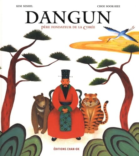 Dangun père fondateur de la corée 9782916899022