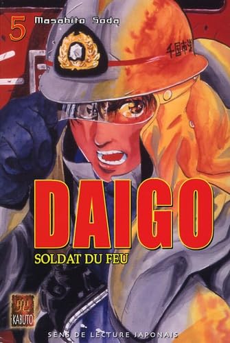 Daigo, soldat du feu, Tome 5 : 9782752300249