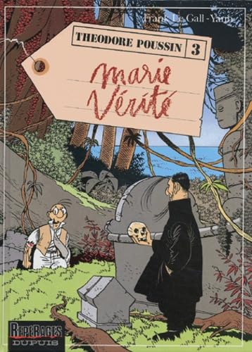 Théodore Poussin, tome 3 : Marie Vérité 9782800117362