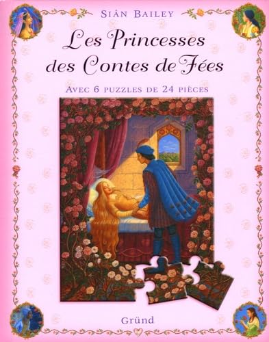 Les Princesses des Contes de Fées: Avec 6 puzzles de 24 pièces 9782700011760