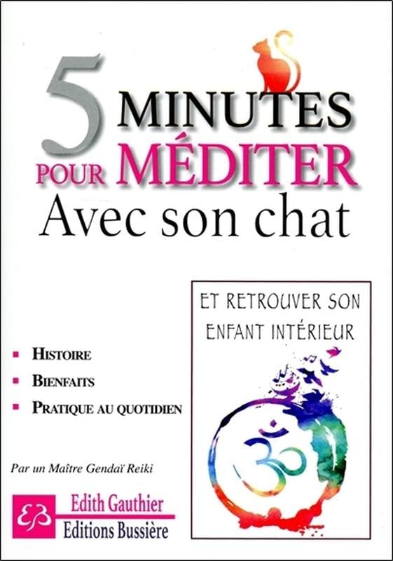 5 minutes pour méditer avec son chat 9782850905544
