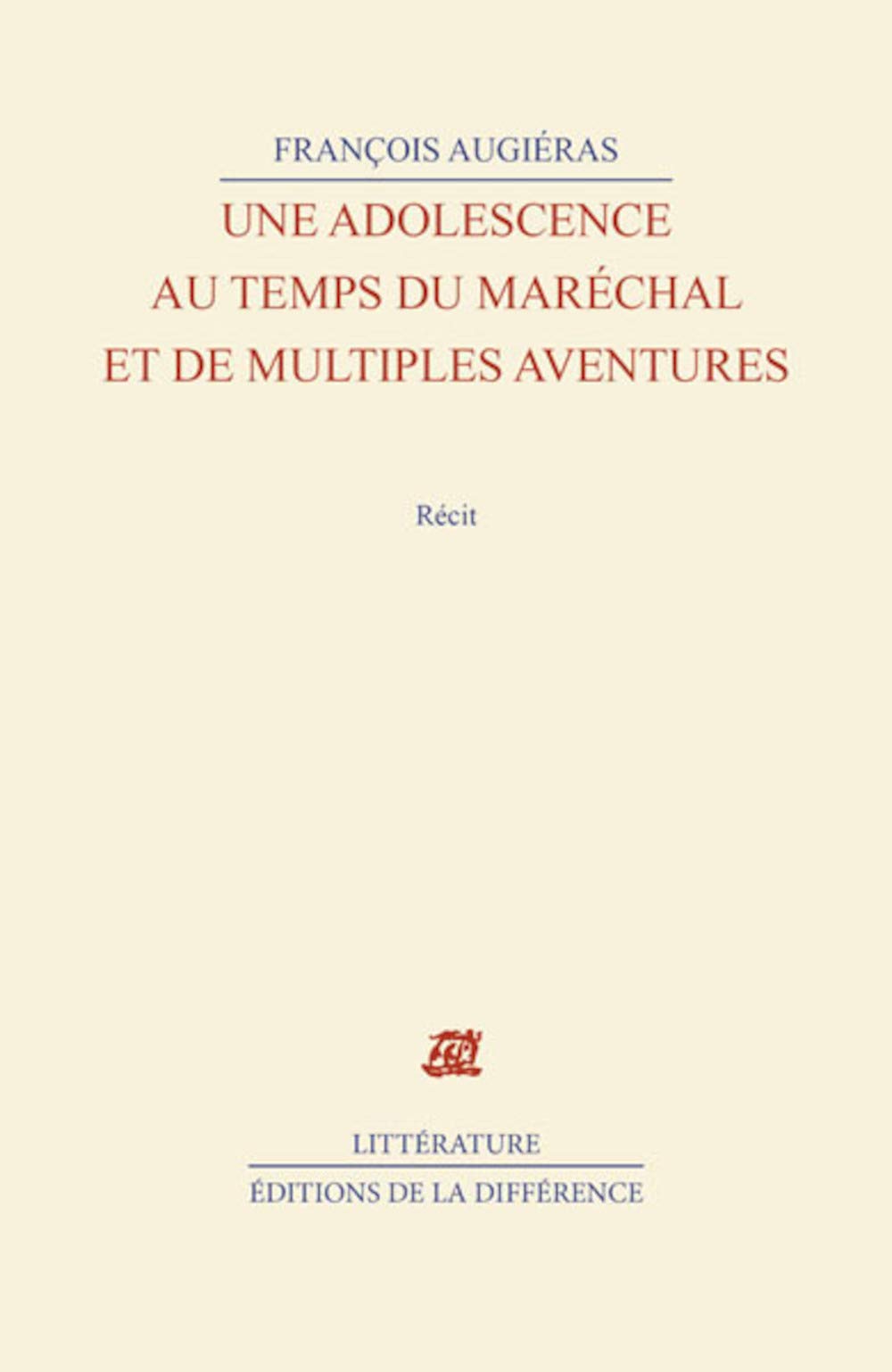Une adolescence au temps du Maréchal, et de multiples aventures 9782729113414