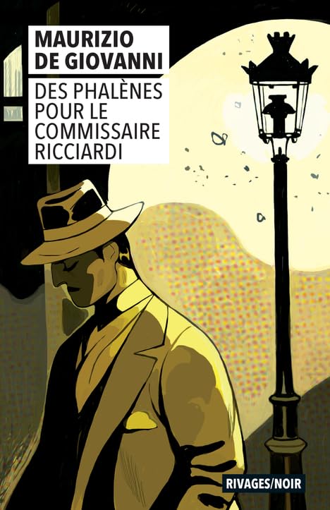 Des phalènes pour le commissaire Ricciardi 9782743657970