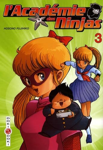 L'Académie des Ninjas - Tome 3 9782350786704