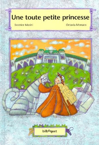 Une toute petite princesse 9782841811076