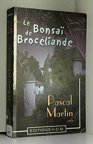 Le bonsaï de Brocéliande 9782846944359