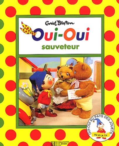 Oui-Oui sauveteur 9782012235755