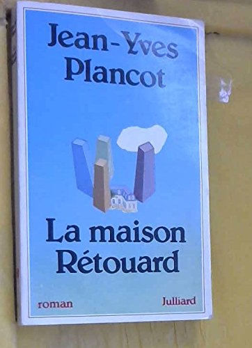 La maison Rétouard 9782260004233