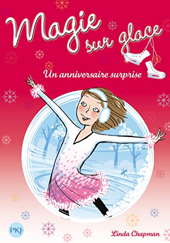 4. Magie sur glace : Un anniversaire surprise 9782266218122