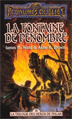 La Sequence Des Heros De Phlan Tome 3 : La Fontaine De Penombre 9782265002104
