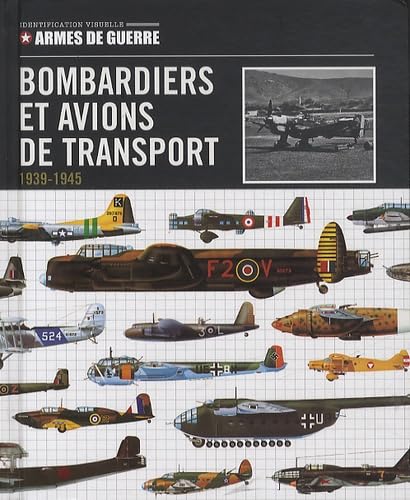 Bombardiers et avions de transport: 1939-1945 9782753205345