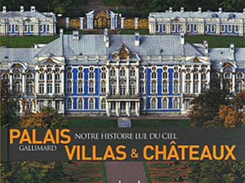 Palais, villas & châteaux 9782742420551
