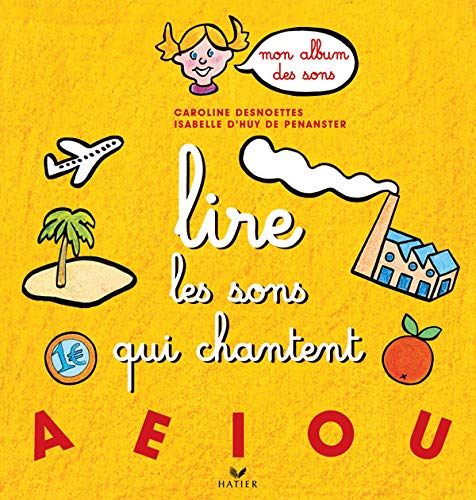 Lire les sons qui chantent 9782218754678