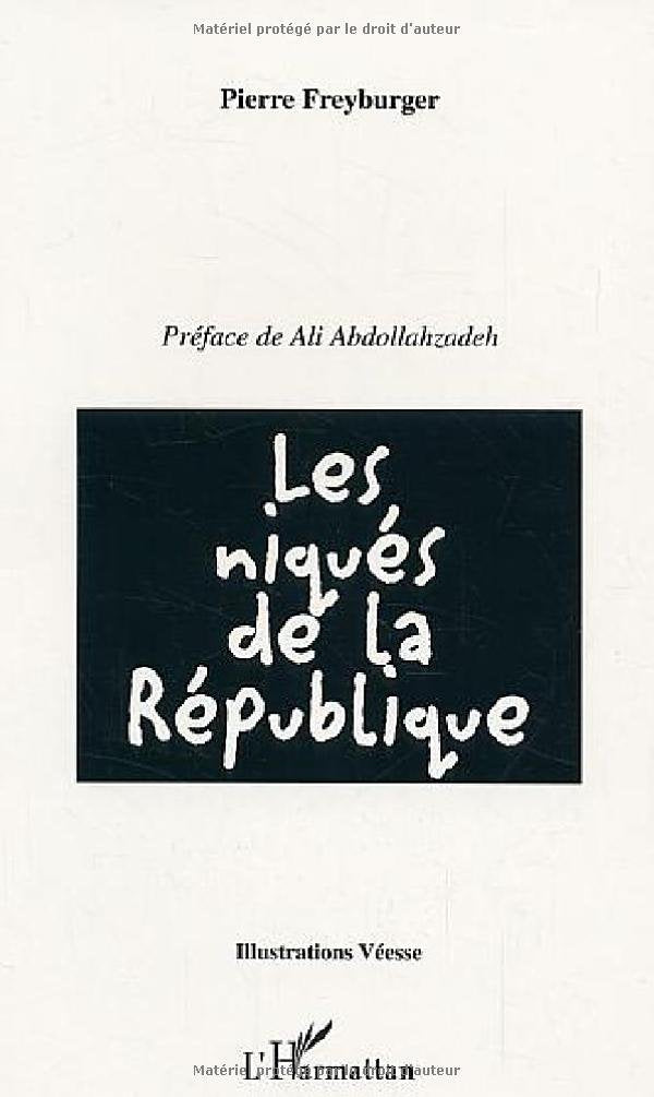 Les niqués de la République 9782747549783