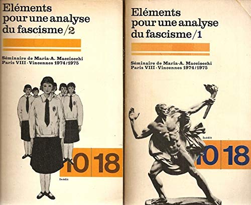 ELEMENTS POUR UNE ANALYSE DU FASCISMES EN 2 VOLUMES 