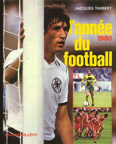 L'Année du football 1980, numéro 8 9782702103777