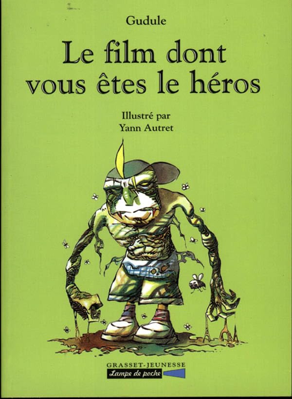 Le Film dont vous êtes le héros 9782246601012