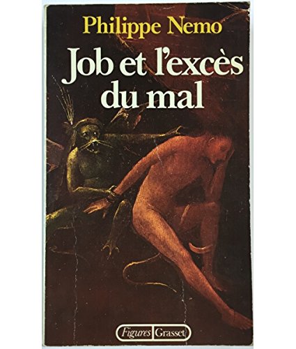 Job et l'excès du mal 9782246006107
