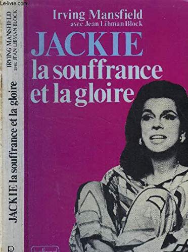 Jackie : La souffrance et la gloire 9782714416711