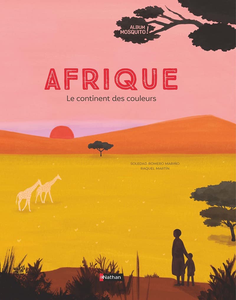 Afrique - Grand album documentaire - Dès 7 ans: Le Continent des couleurs 9782092492796