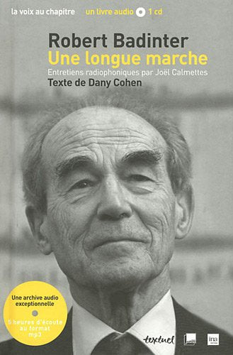 Robert Badinter: Une longue marche 9782845974326