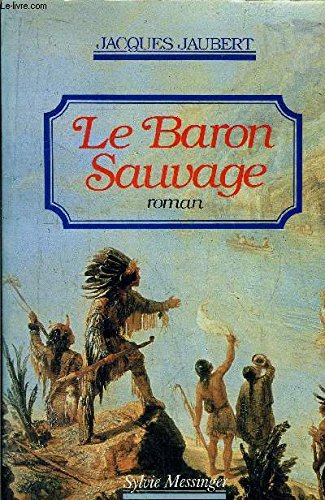 Le Baron sauvage 9782865830695