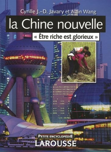 La Chine nouvelle: "Etre riche est glorieux" 9782035751973