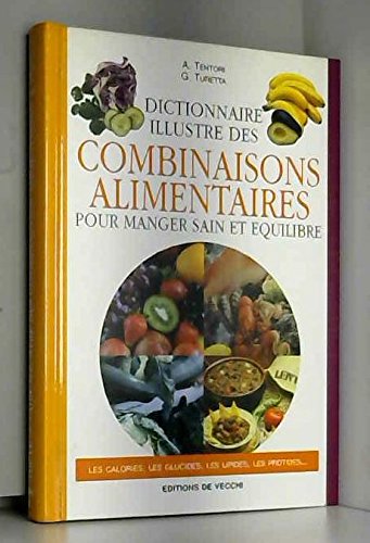 Dictionnaire illustré des combinaisons alimentaires 9782732811864