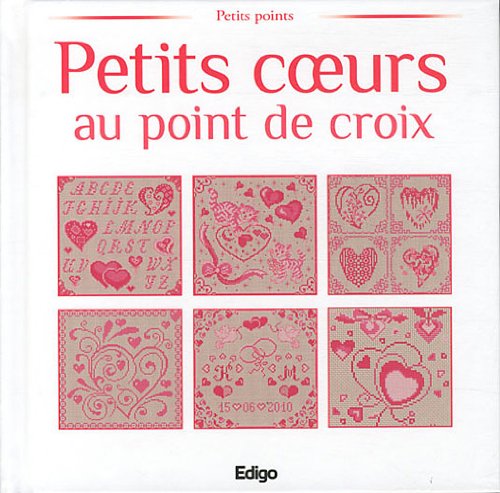 Petits coeurs au point de croix 9782359330809