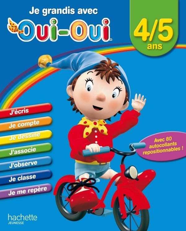 Je grandis avec Oui-Oui / 4-5 ans 9782012262263