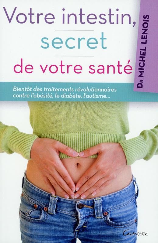 Votre intestin, secret de votre santé 9782733913123