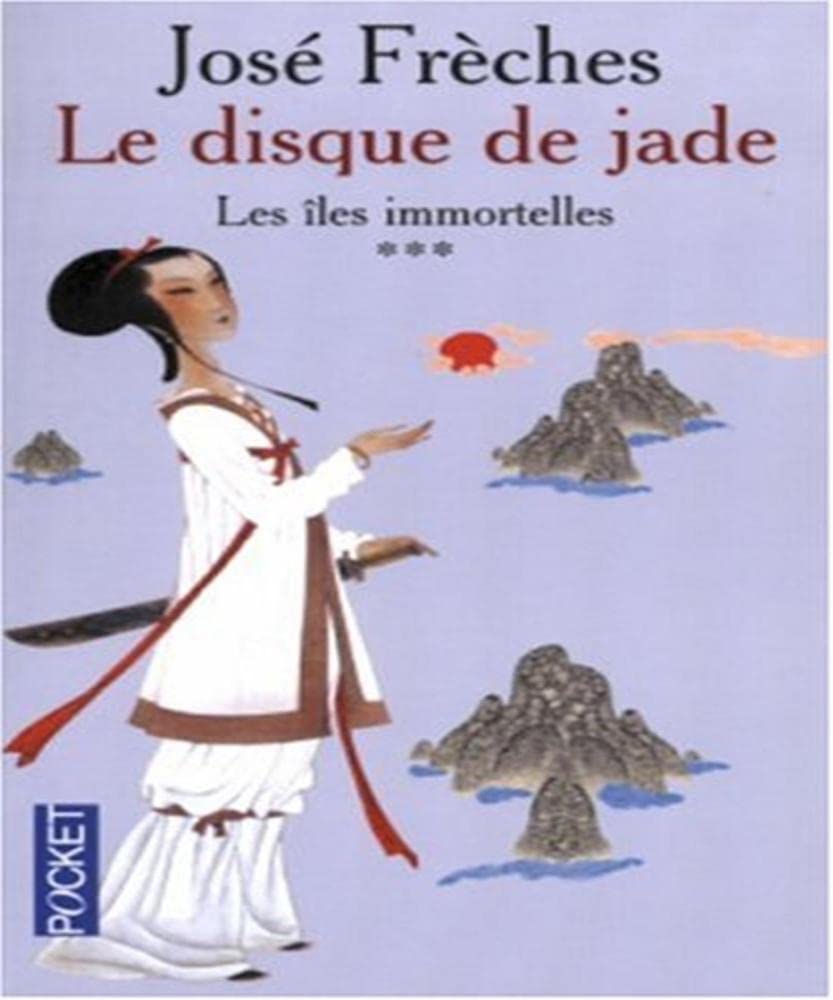 Le Disque de Jade, tome 3 : Les Îles immortelles 9782266134613