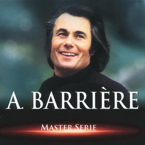 Master Serie : Alain Barriere - Edition remasterisée avec livret 0731452321220