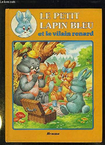 Le petit lapin bleu et le vilain renard 9782800610535