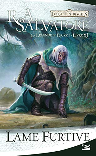 La Légende de Drizzt, Tome 11: Lame furtive 9782811208073