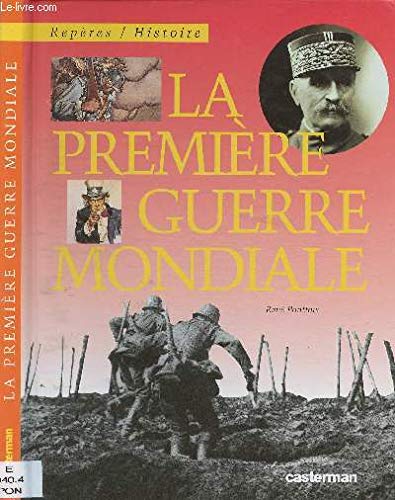 La Première Guerre Mondiale 9782203140448