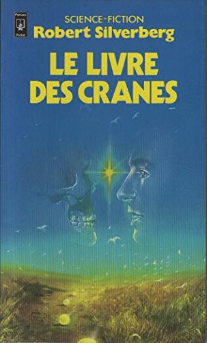 Le livre des cranes : Collection science fiction pocket n° 5171 9782266013154