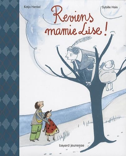 Reviens mamie Lise ! 9782747027298