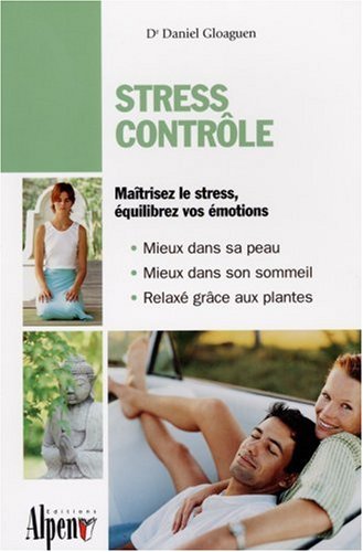 Stress contrôle : Le stress n'aura pas votre peau ! 9782914923446