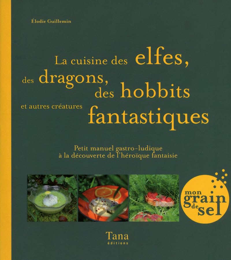 CUISINE DES ELFES, DES DRAGONS 9782845677241