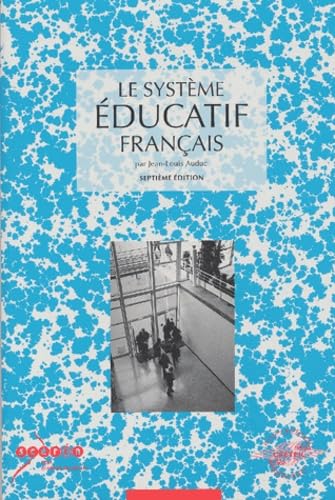 Le système éducatif français 9782869181397