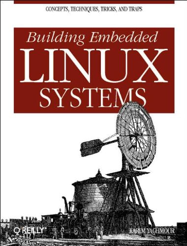 Building Embedded Linux Systems (en anglais) 9780596002220