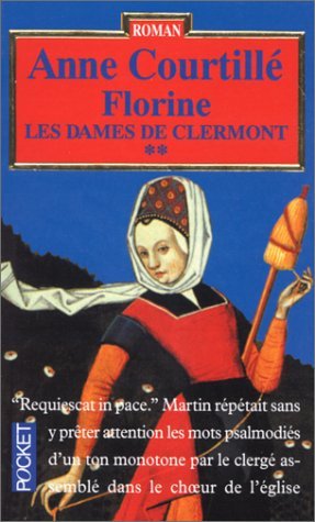 Florine Les dames de Clermont, tome 2 9782266070263