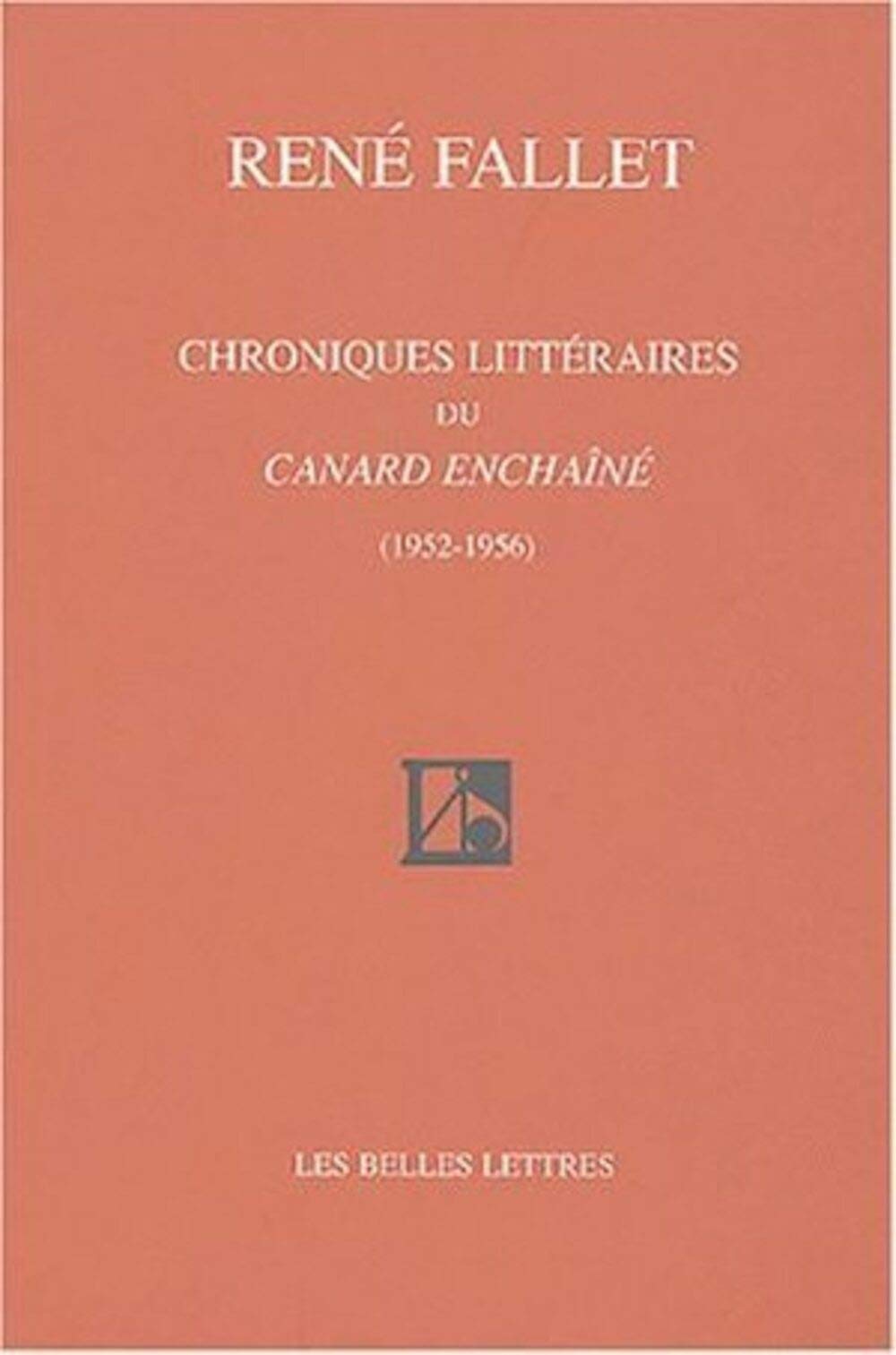 Chroniques littéraires du Canard enchaîné (1952-1956) 9782251442709
