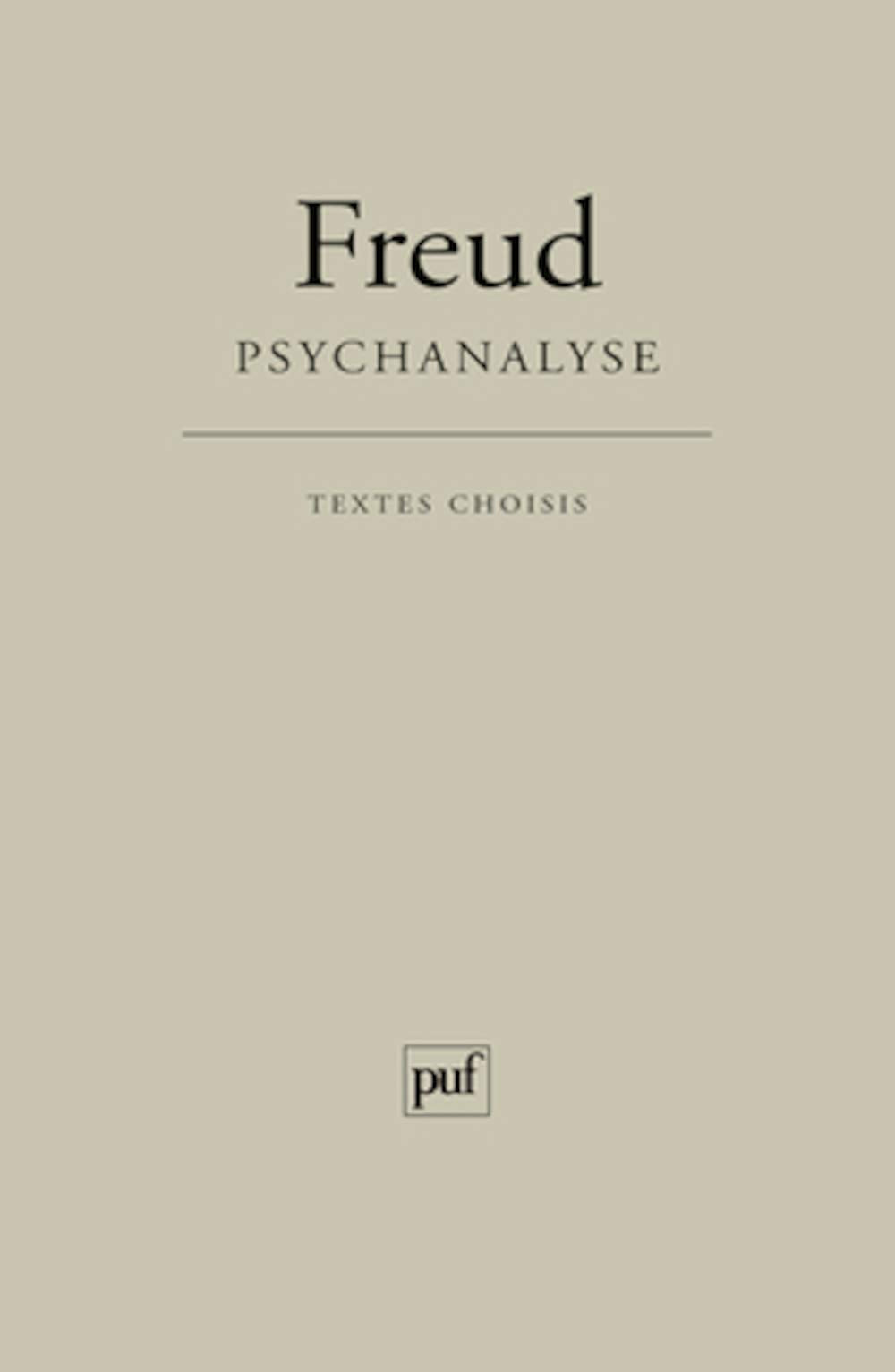 Psychanalyse: Textes choisis par Dina Dreyfus 9782130579489